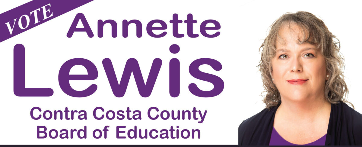 Annette Lewis for Contra Costa County Board of Education